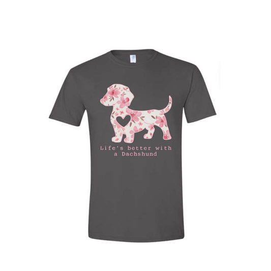 Life is better with a Dachshund