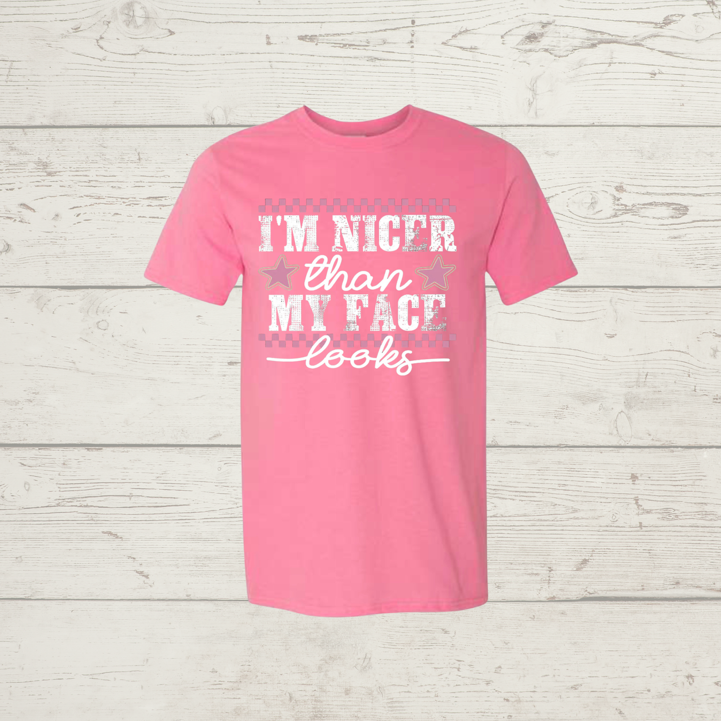 I’m nicer than my face looks (light font)