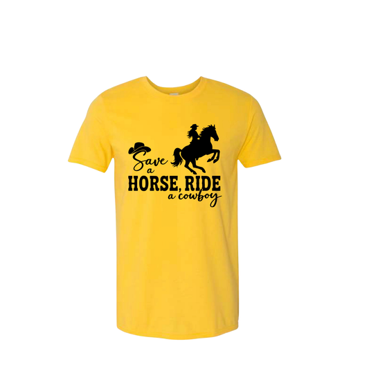 Save a horse ride a cowboy