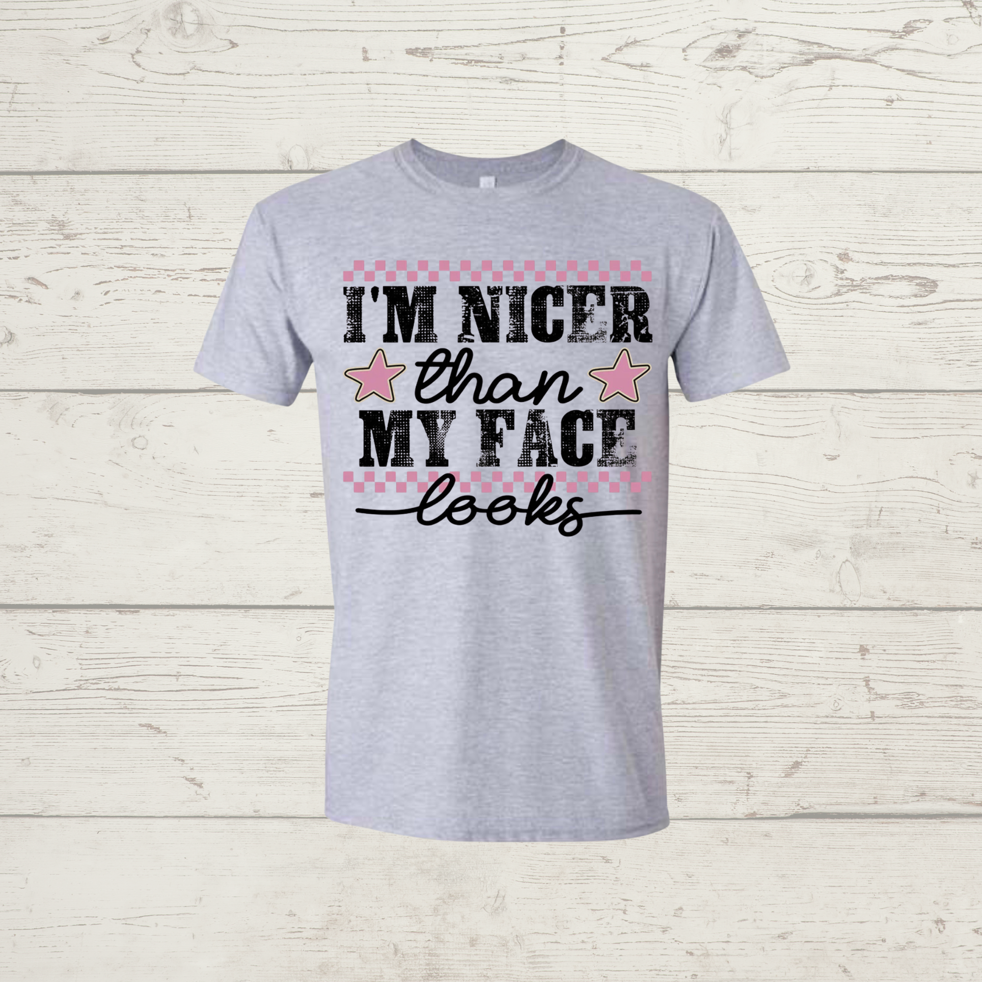 I’m nicer than my face looks (dark print)