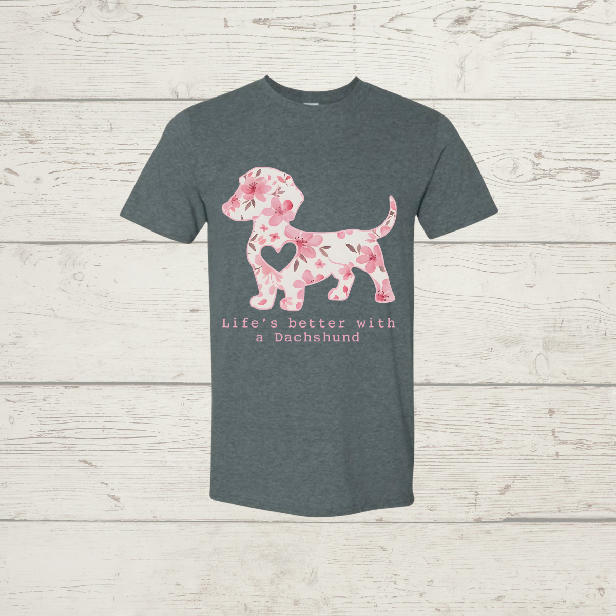 Life is better with a dachshund
