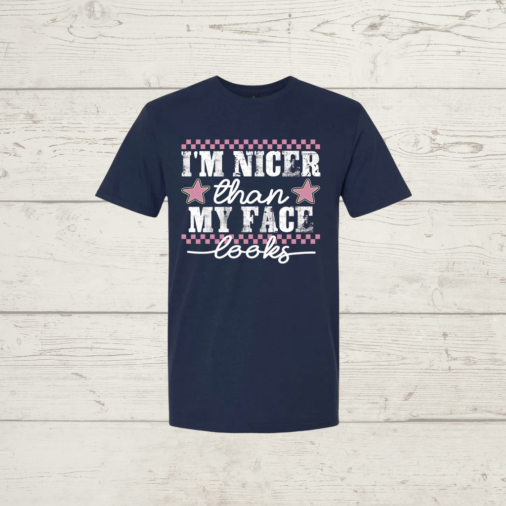 I’m nicer than my face looks (light font)