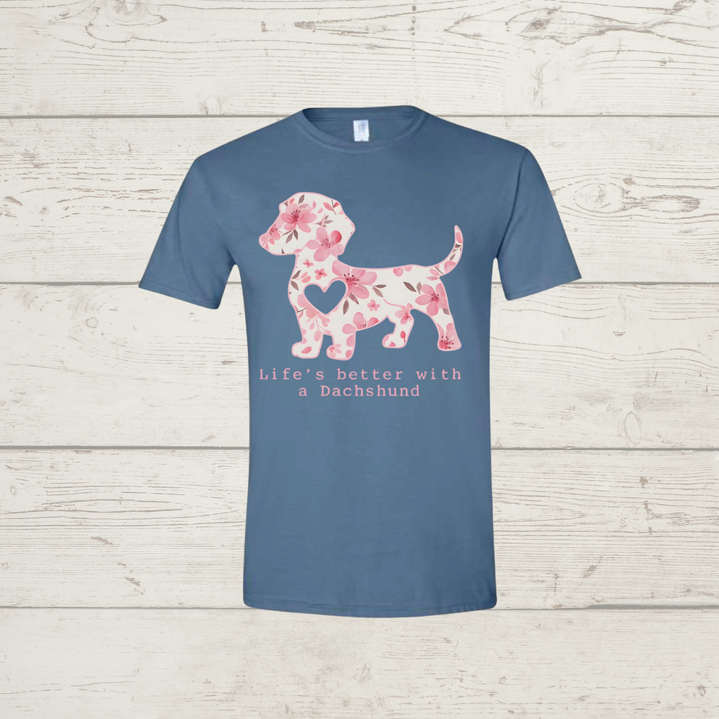 Life is better with a dachshund